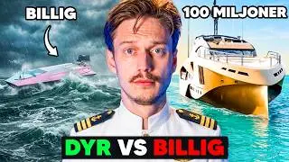 DYR VS BILLIG BÅT