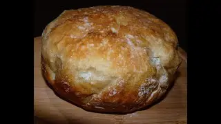 No Knead Bread - Easier Than You Think! / How to Make No Knead Bread at Home