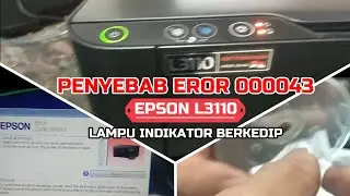Printer epson error 000043 Bagaimana cara memperbaiki er0r 000043 pada printer epson L3110