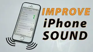 How to Improve Your iPhone Sound.
