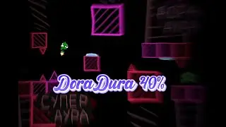 DoraDura 40% [ next hardest? ]