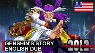 【PSYCHIC FORCE 2012】GENSHIN ► ENGLISH DUB STORY MODE
