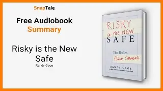 Risky is the New Safe by Randy Gage: 8 Minute Summary