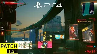 CYBERPUNK 2077 NEW UPDATE 1.31 PATCH - PS4 Slim Gameplay Test & Performance Part 33