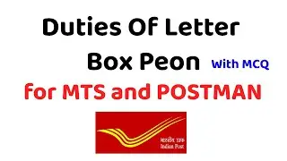 Duties of letter Box Peon || letter box peon || online classes for mts and postman,