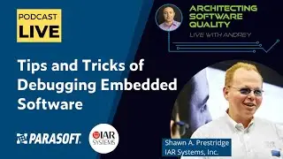 Shawn Prestridge: Tips and Tricks Debugging Embedded Systems