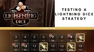 An interesting Lightning Dice Strategy Tested