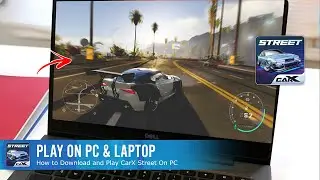 How to Download and Play CarX Street on PC & Laptop 2024 (official)