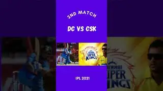 2nd Match IPL 2021 | DC vs CSK | Delhi Capitals Won By 7 wkts | #DC #CSK #IPL2021