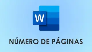 Cómo agregar Número de Páginas en Word