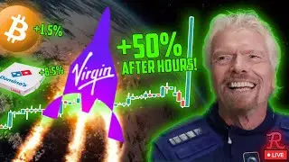 Bitcoin LIVE - BTC ETF FILED BY BLACKROCK, VIRGIN GALACTIC UP 50%!