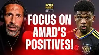 Forest Draw Needs More Credit! | Focus On All of Amad’s Positives | I LOVE Van Dijk Being Prickly