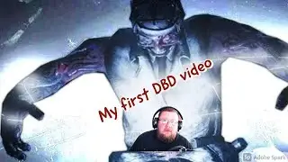 I play Dead by Daylight