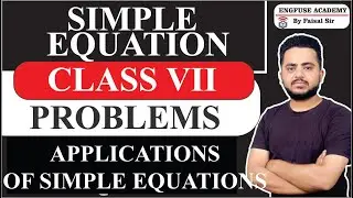 | APPLICATIONS OF SIMPLE EQUATIONS | ENGFUSE ACADEMY | CLASS VII | MATHS | #video #viral #shorts |