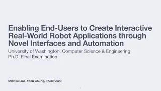 Enabling End-Users to Create Interactive Real-World Robot Applications through Novel Interfaces...