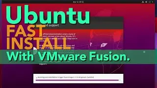 Ubuntu Fast Install on VMware Fusion 