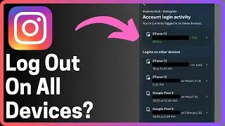 How To Logout Of Instagram On All Devices - Full Guide