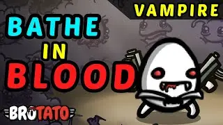 IMMORTALITY AWAITS - Vampire Guide - NEW PATCH 1.1 Brotato Danger 5 Walkthrough