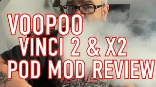 Watch My Review Of The Voopoo Vinci 2 & Vinci X 2 Pod Mods w/ A Surprise Assistant!