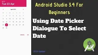 Date Picker Dialogue Box Example | Android Studio 3.4 | Prego Coding Classes