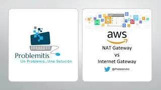 AWS Internet Gateway vs NAT Gateway - Comparativa