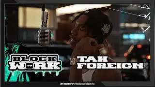 Tah Foreign - Don't Need Ya Love (Blockworktv Performance)
