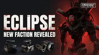 This New Faction Changes EVERYTHING... | Crossout Eclipse Update