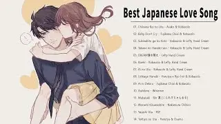 Beauty Japanese Love Song 2022 Full - Best JAPAN Songs Of All Time ♥ ~ Beautiful & Relaxing