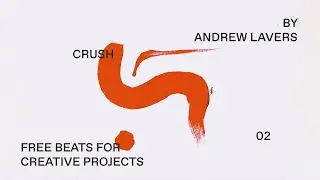 CRUSH—ANDREW LAVERS 02