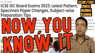 ICSE/ISC 2023 Board Exams-CISCE's Latest Update for ICSE/ISC 2023 Board  & ICSE Answer Scheme 2022