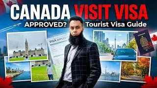 Canada Visitor Visa Requirements 2025 | Documents, Fees & Processing Time