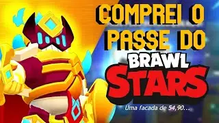 COMPREI O BRAWL PASS COM A SKIN MAIS BONITA DO ANO (BRAWL STARS)