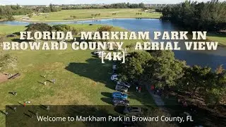 FLORIDA, Markham Park in Broward County, [4K] Aerial View