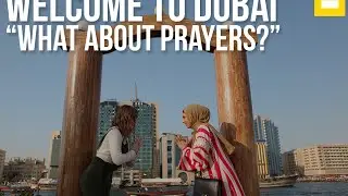 Welcome To Dubai - What about prayers?