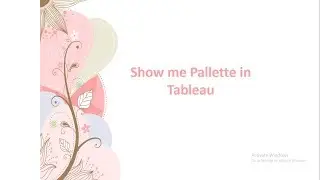 #Tableau Tutorials for Beginners | Show Me Palette |  Session 9