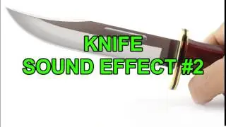 Knife Sound Effect #2