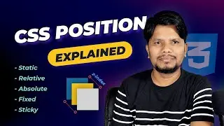CSS Position Explained | Static, Relative, Absolute, Fixed, Sticky | What is z-index? CodeWise
