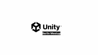 Unity Meet up Berlin 2022