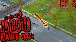 Infiltrating The Creek On Foot |Project Zomboid - Return To Raven Creek -Very High Population-B41