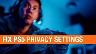 How to Fix PS5 Privacy Settings to Allow Party Chat