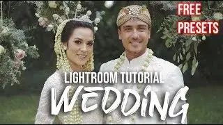 Edit Foto Pernikahan - Wedding Tone 3 | Tutorial Lightroom Mobile Free Presets