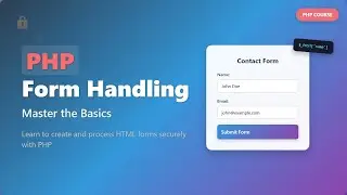 PHP Form Handling for Beginners: Create Secure & Dynamic Forms!