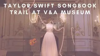 Taylor Swift's Songbook Trail at the V&A Museum in London 2024