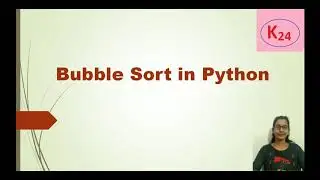 Bubble sort in Python| Sorting algorithms in Python