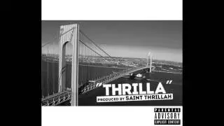 Thrilla (Audio) - Tyrone Briggs (Prod. by Saint Thrillah)