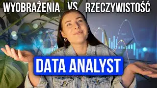 Jak wygląda praca DATA ANALYST?