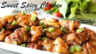 Succulent Sweet Spicy Chicken - Midweek Magic