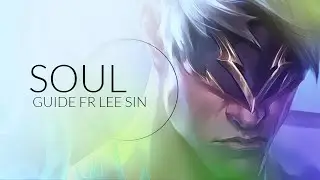GUIDE LEE SIN - MECANIQUES AVANCÉES FR S11 (de la street un peu mdrr)