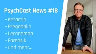 PsychCast News #18