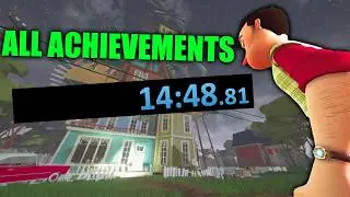 Hello Neighbor All Achievements SPEEDRUN WORLD RECORD (14 Minutes)